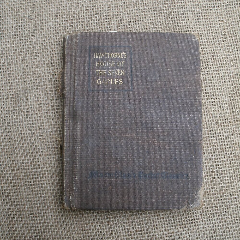 Antique House of the Seven Gables by Hawthorne 1917